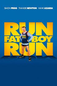 Run Fatboy Run